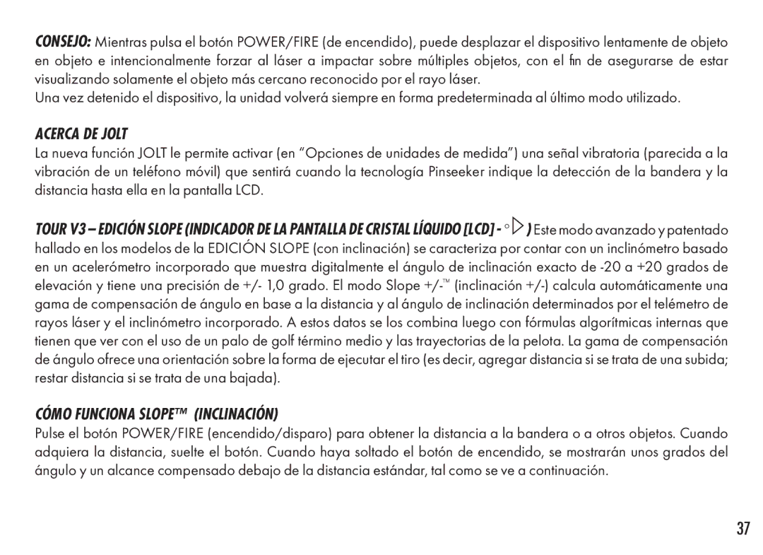 Bushnell 201360, 201361 manual Acerca de Jolt, Cómo funciona Slope inclinación 