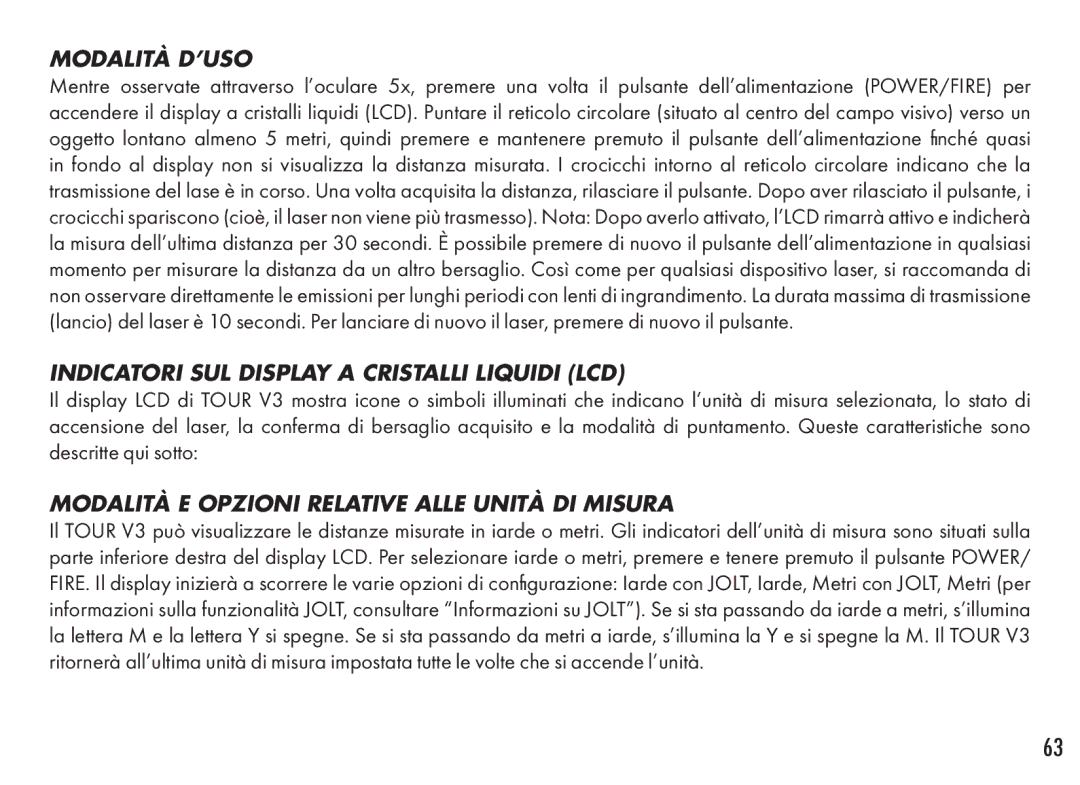 Bushnell 201360, 201361 manual Modalità D’USO, Indicatori SUL Display a Cristalli Liquidi LCD 