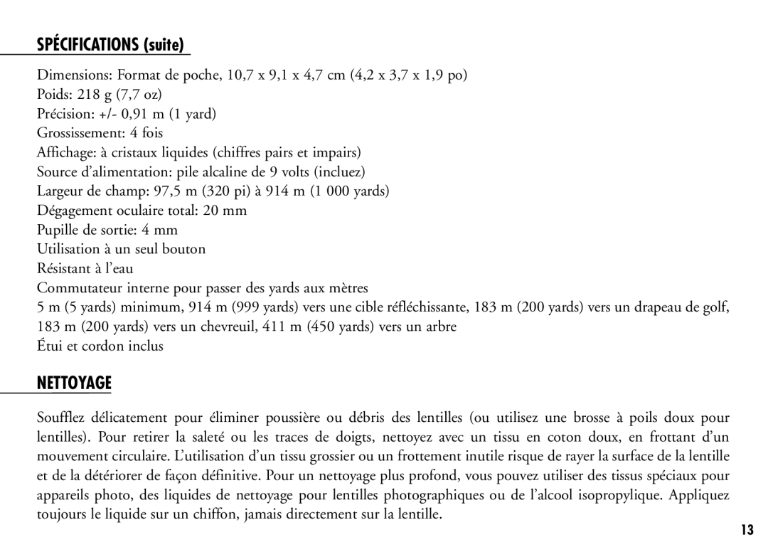 Bushnell 201921C, 201916CG manual Spécifications suite, Nettoyage 