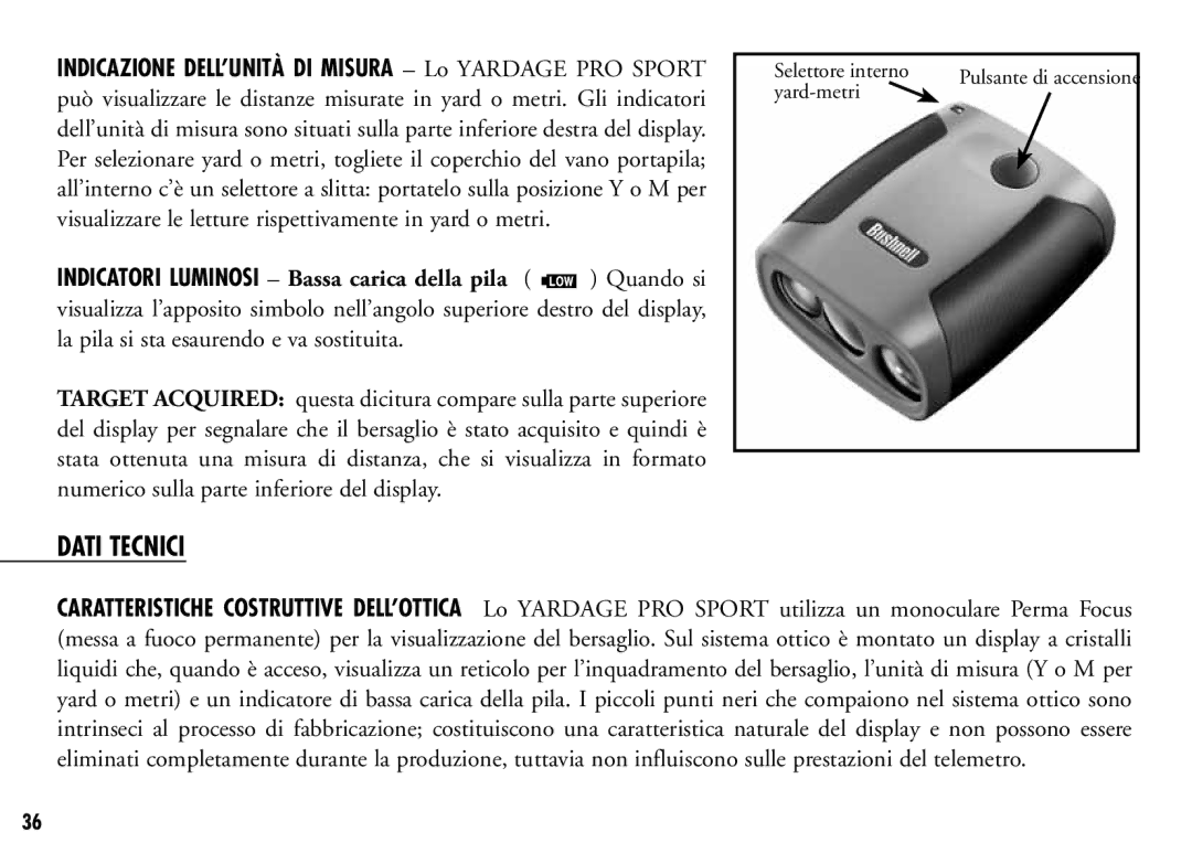 Bushnell 201921C, 201916CG manual Dati Tecnici 