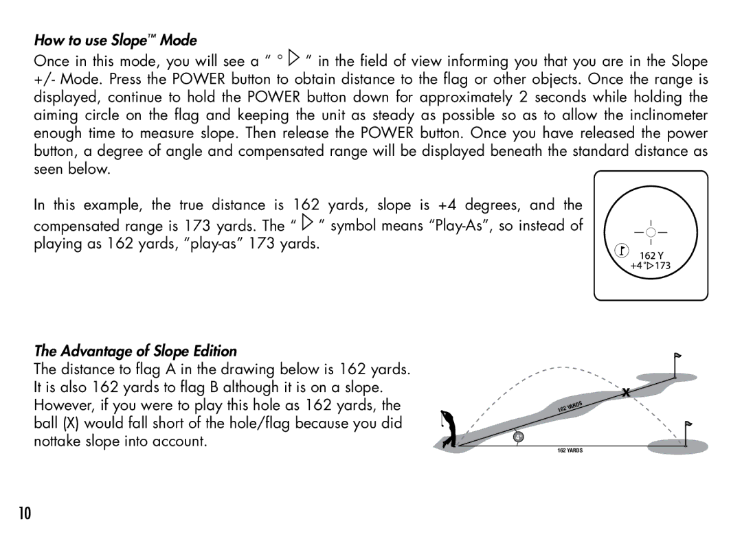 Bushnell 201940, 201930, 201928, 201929, 201933, 201927 manual How to use Slope Mode 