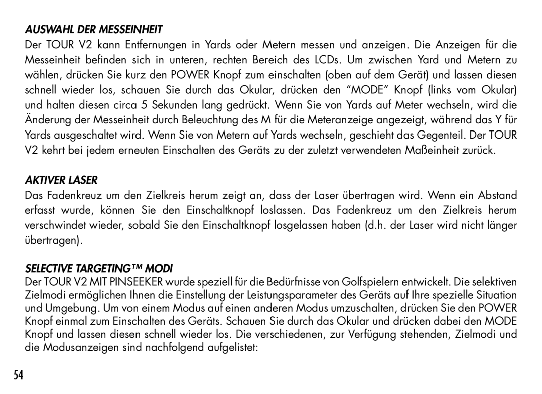 Bushnell 201930, 201928, 201929, 201933, 201940, 201927 manual Auswahl DER Messeinheit, Aktiver Laser, Selective Targeting Modi 