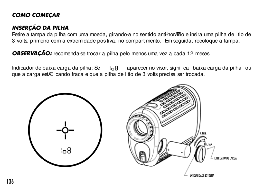 Bushnell 201942 manual 136, Como Começar Inserção DA Pilha 