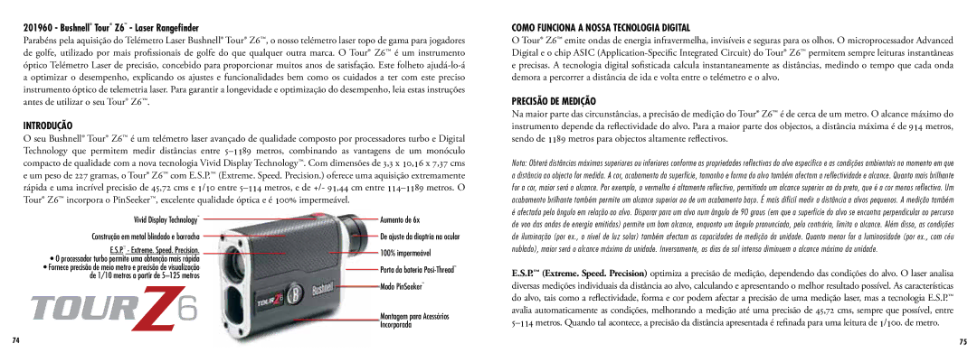 Bushnell 201960 manual Introdução, Como Funciona a Nossa Tecnologia Digital, Precisão DE Medição 