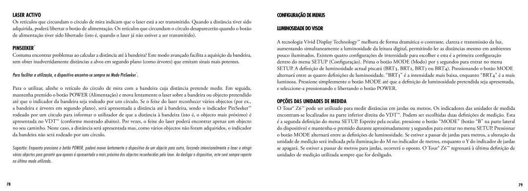 Bushnell 201960 manual Laser Activo, Configuração de Menus, Luminosidade do Visor, Opções DAS Unidades DE Medida 