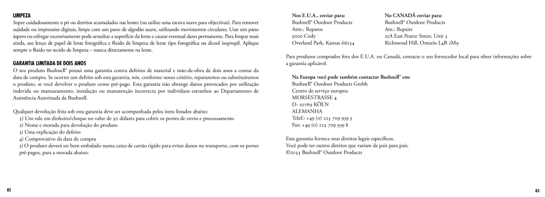 Bushnell 201960 manual Limpeza, Garantia Limitada DE Dois Anos, Nos E.U.A., enviar para No Canadá enviar para 