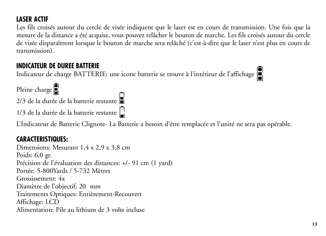 Bushnell 202205 manual Laser Actif, Indicateur DE Duree Batterie, Caracteristiques 