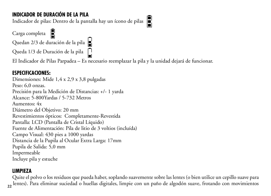 Bushnell 202205 manual Indicador DE Duración DE LA Pila, Especificaciones, Limpieza 