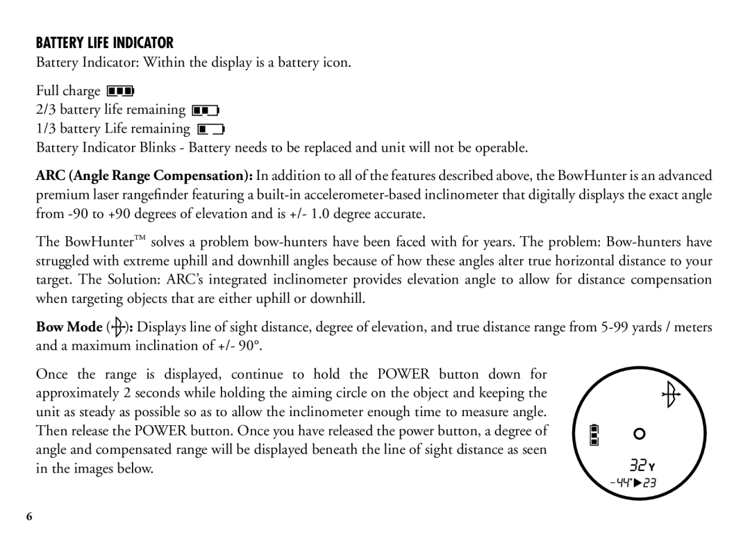 Bushnell 202206 manual Battery Life Indicator 