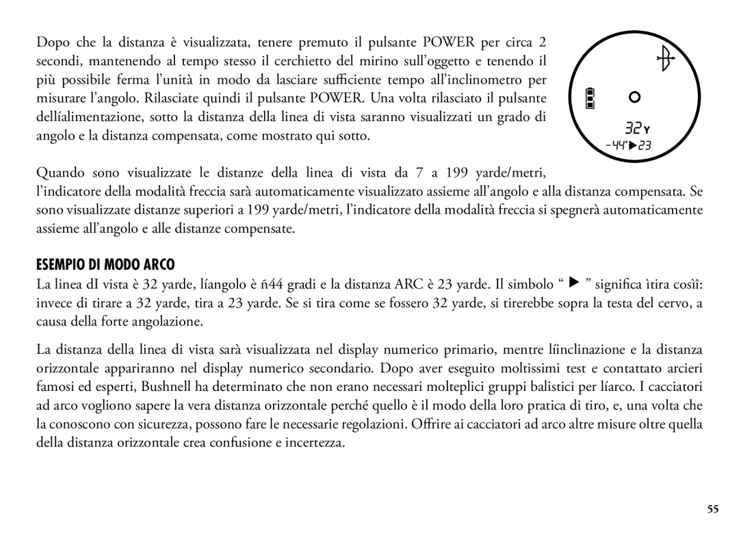 Bushnell 202342 manual Esempio DI Modo Arco 