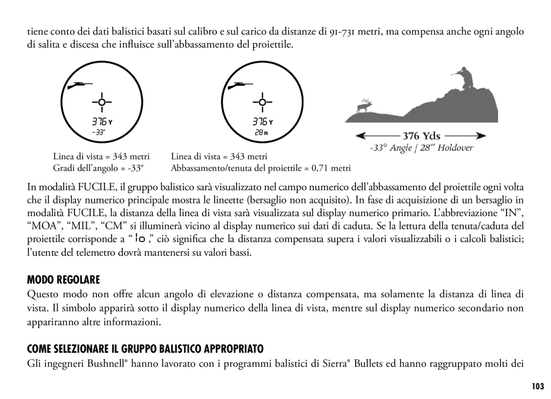 Bushnell 202355, 202356 manual Modo regolare, Come Selezionare IL Gruppo Balistico Appropriato 