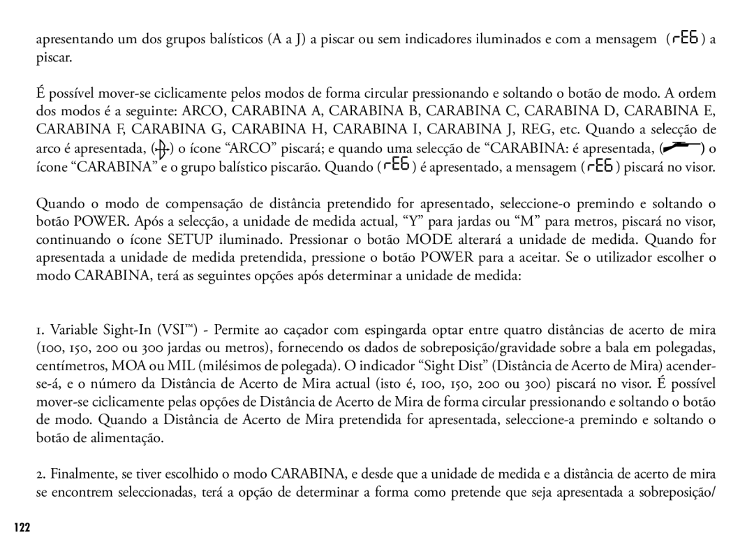 Bushnell 202356, 202355 manual Piscar, Apresentado, a mensagem 