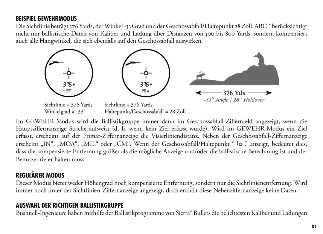 Bushnell 202355, 202356 manual Beispiel Gewehrmodus, Regulärer Modus, Auswahl DER Richtigen Ballistikgruppe 