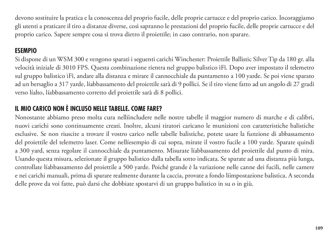 Bushnell 1200, 204101, 204100 manual Esempio, Il mio carico non è incluso nelle tabelle. Come fare? 
