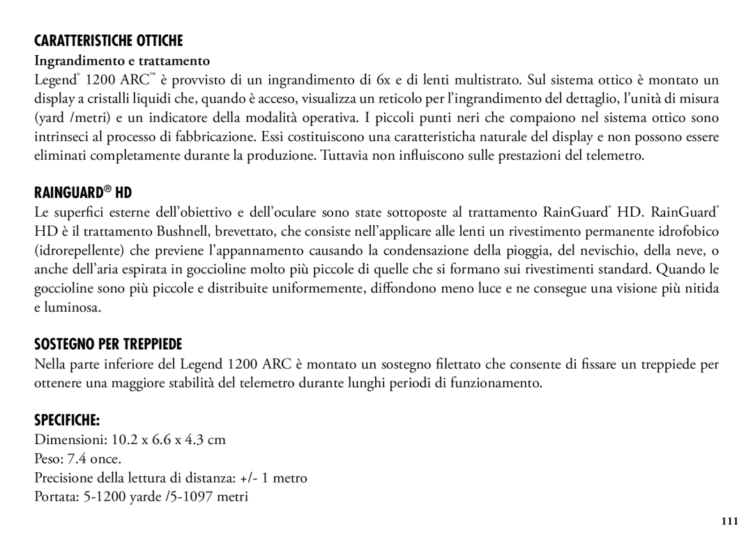 Bushnell 204101, 1200, 204100 manual Caratteristiche Ottiche, Ingrandimento e trattamento, Sostegno PER Treppiede, Specifiche 