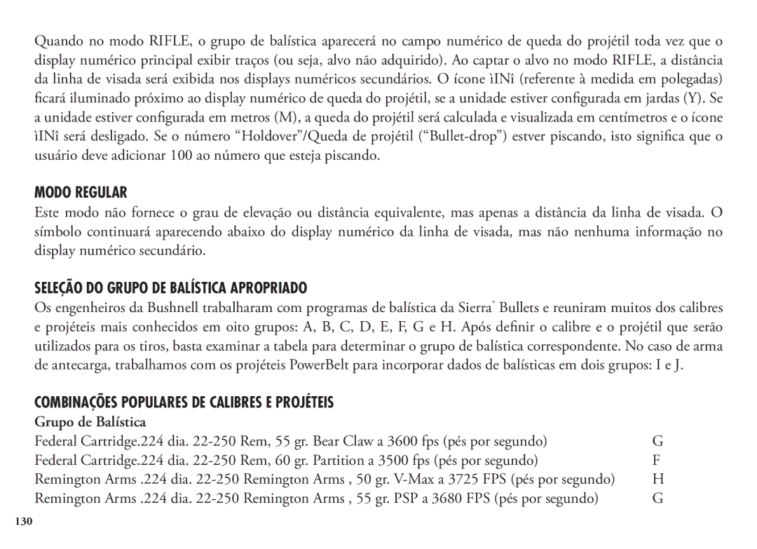 Bushnell 1200 Seleção do Grupo DE Balística Apropriado, Combinações Populares de Calibres e Projéteis, Grupo de Balística 