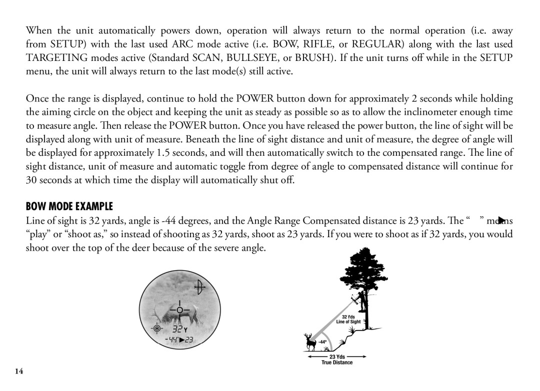 Bushnell 204100, 204101, 1200 manual BOW Mode Example 