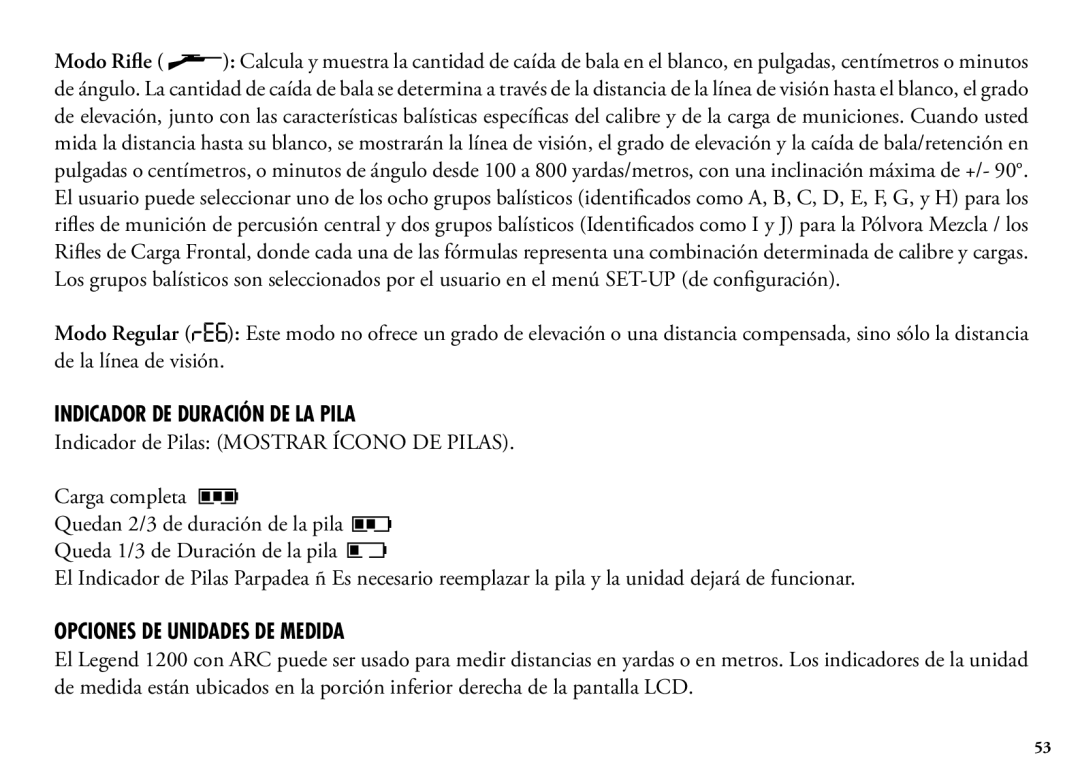 Bushnell 204100, 204101, 1200 Indicador DE Duración DE LA Pila, Indicador de Pilas Mostrar Ícono DE Pilas Carga completa 