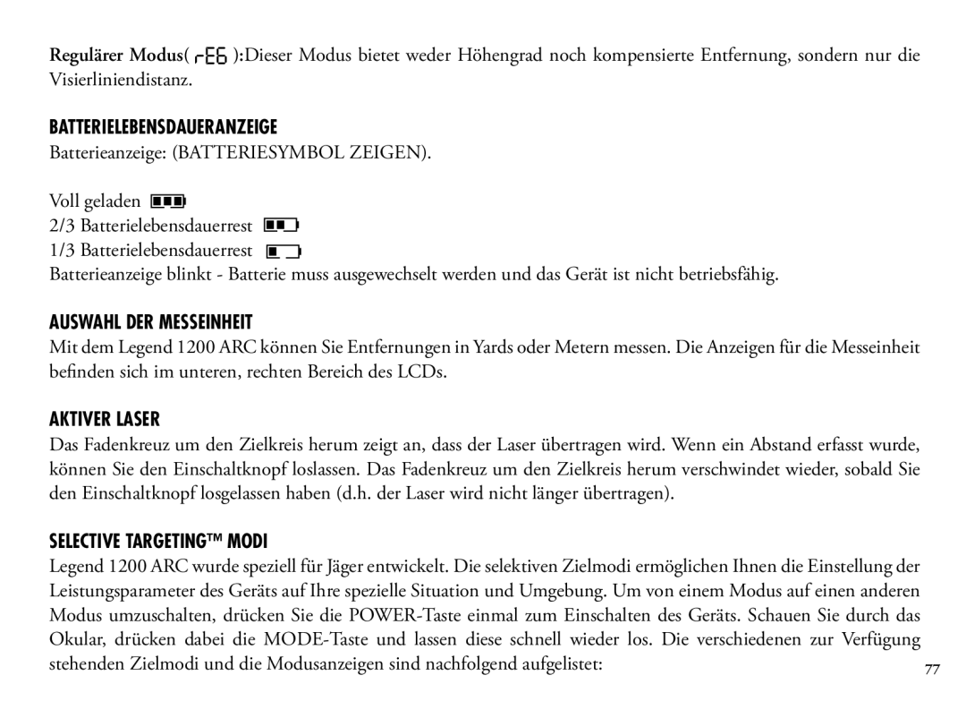 Bushnell 204100, 204101, 1200 manual Regulärer Modus, Batterielebensdaueranzeige, Auswahl DER Messeinheit, Aktiver Laser 