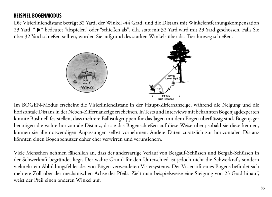 Bushnell 204100, 204101, 1200 manual Beispiel Bogenmodus 
