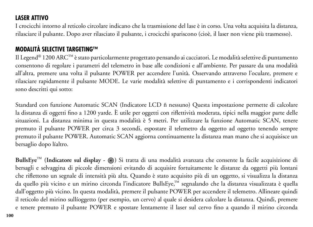 Bushnell 204100/204101 manual Laser Attivo, Modalità Selective Targeting 
