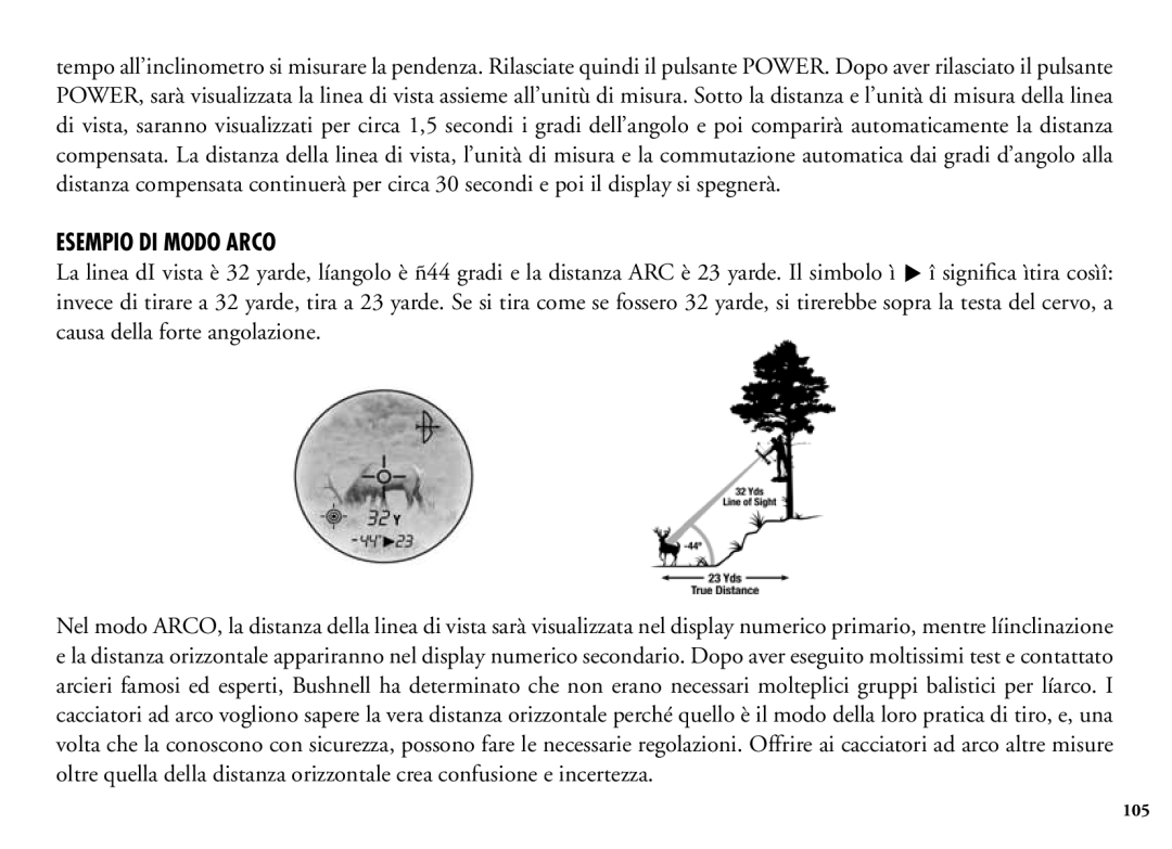 Bushnell 204100/204101 manual Esempio DI Modo Arco 