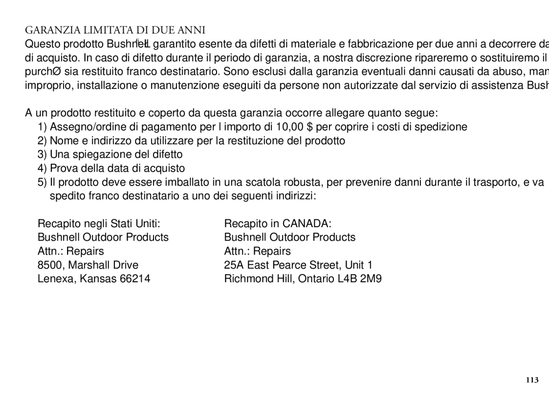 Bushnell 204100/204101 manual Garanzia Limitata DI DUE Anni, Recapito negli Stati Uniti Recapito in Canada 