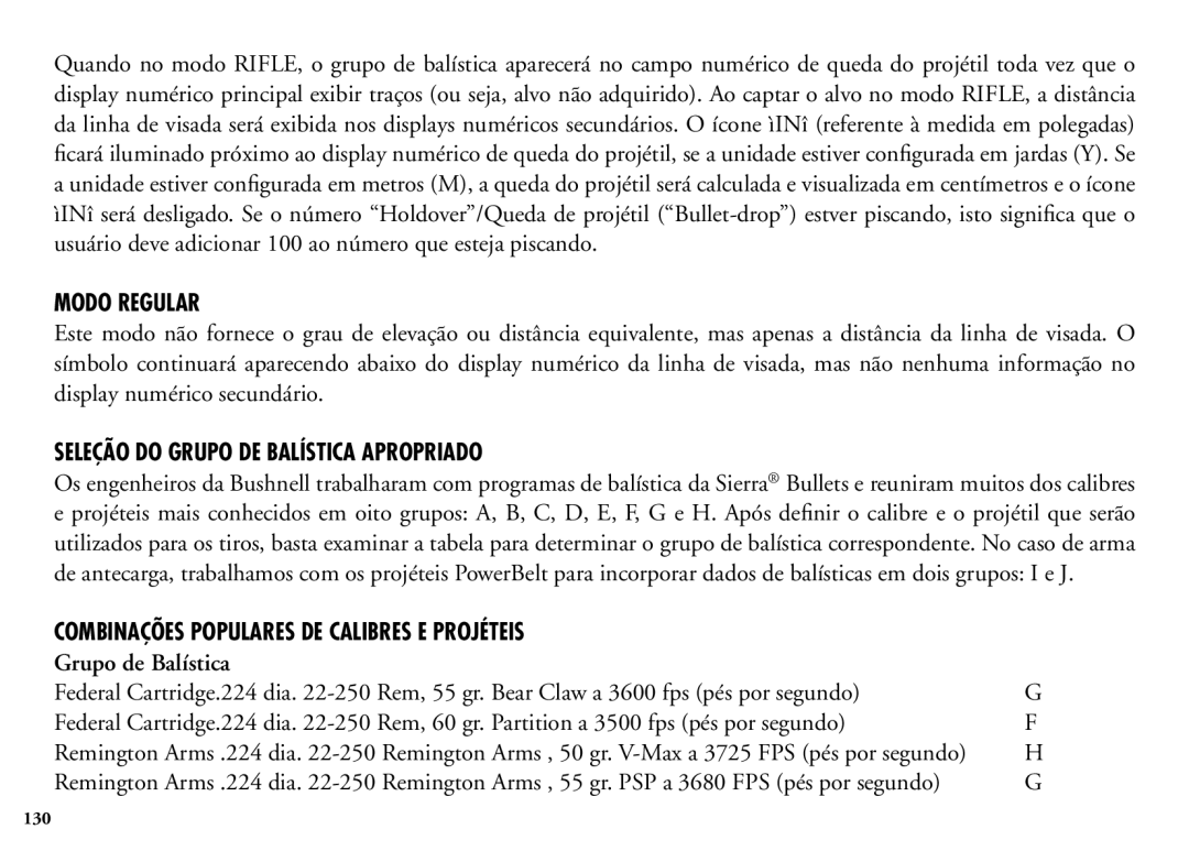 Bushnell 204100/204101 manual Seleção do Grupo DE Balística Apropriado, Combinações Populares de Calibres e Projéteis 