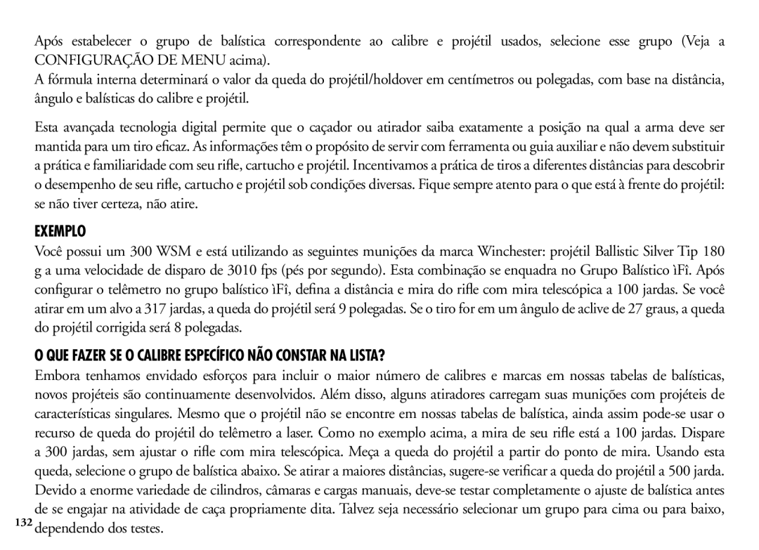 Bushnell 204100/204101 manual Exemplo, Que fazer se o calibre específico não constar na lista?, Dependendo dos testes 