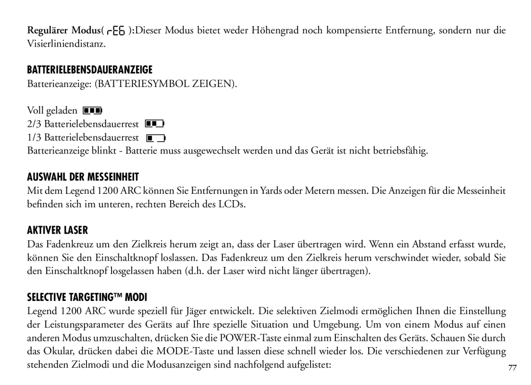 Bushnell 204100/204101 manual Regulärer Modus, Batterielebensdaueranzeige, Auswahl DER Messeinheit, Aktiver Laser 