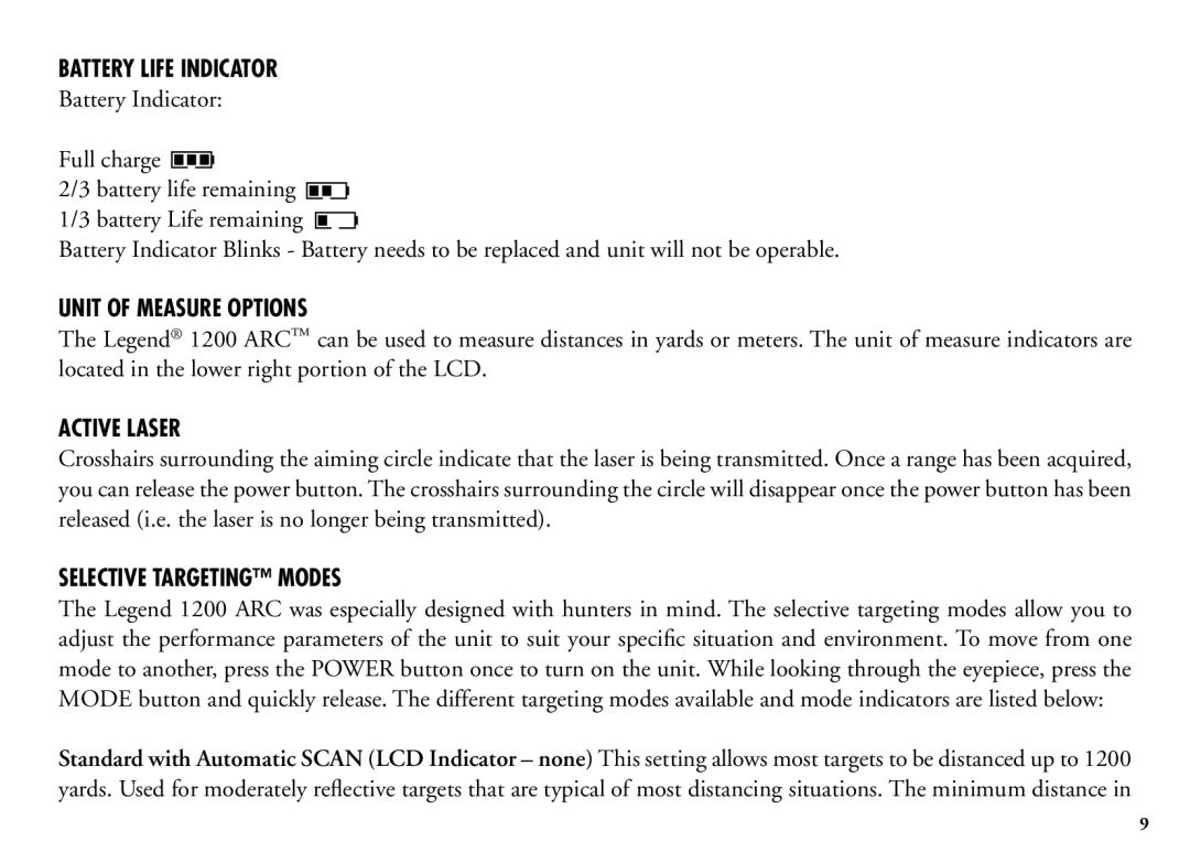 Bushnell 204100/204101 manual Battery Life Indicator, Battery Indicator Full charge, Unit of Measure Options Active Laser 