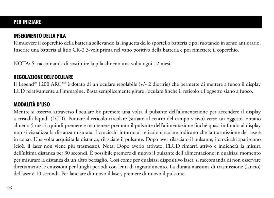 Bushnell 204100/204101 manual Inserimento Della Pila, Regolazione DELL’OCULARE, Modalità D’USO 