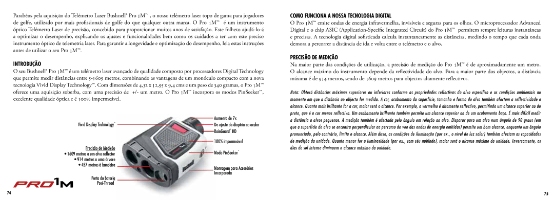 Bushnell 205107, 205108 manual Introdução, Como Funciona a Nossa Tecnologia Digital, Precisão DE Medição 