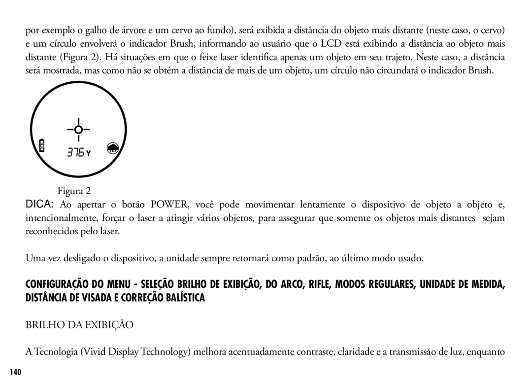 Bushnell 205110 manual Brilho DA Exibição 