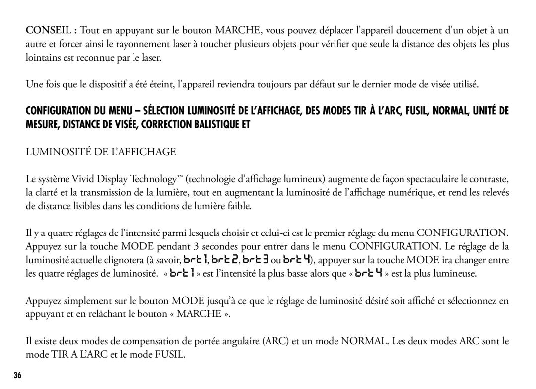 Bushnell 205110 manual Luminosité DE L’AFFICHAGE 