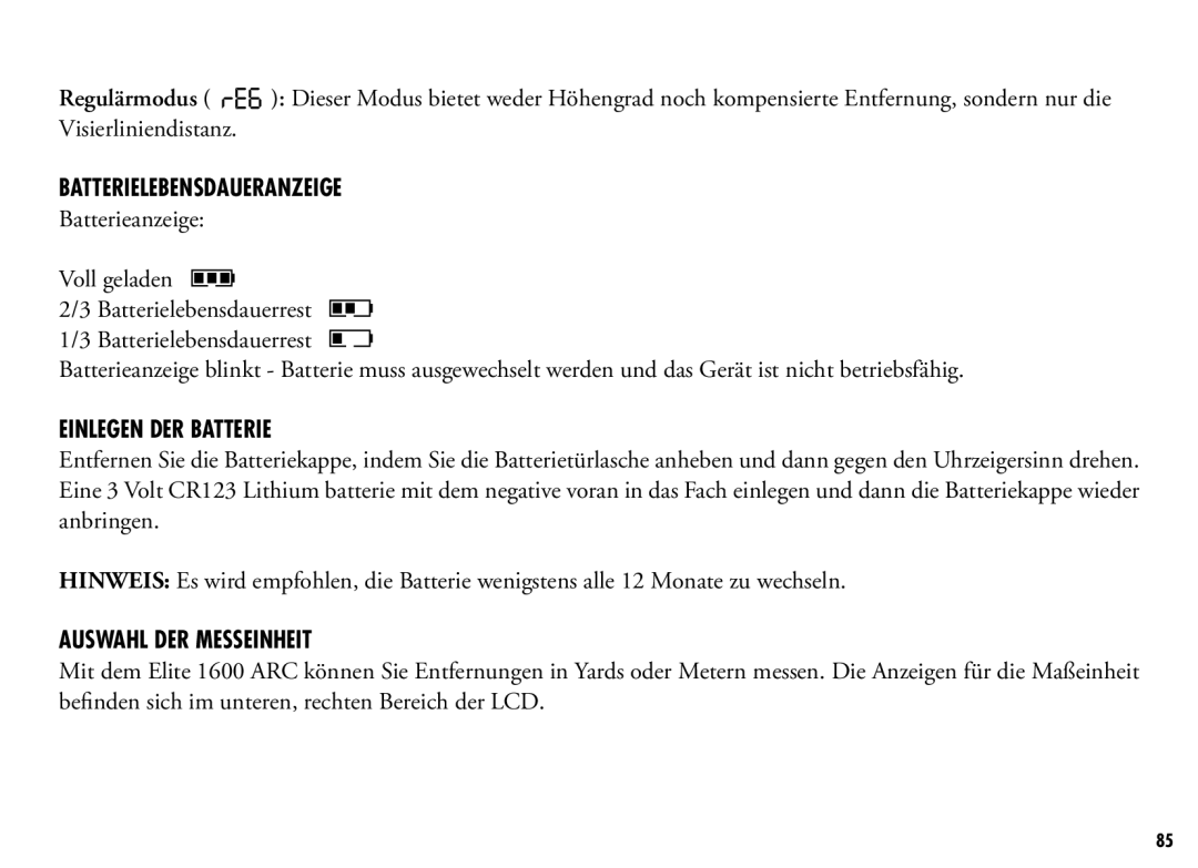 Bushnell 205110 manual Batterielebensdaueranzeige, Einlegen DER Batterie, Auswahl DER Messeinheit 