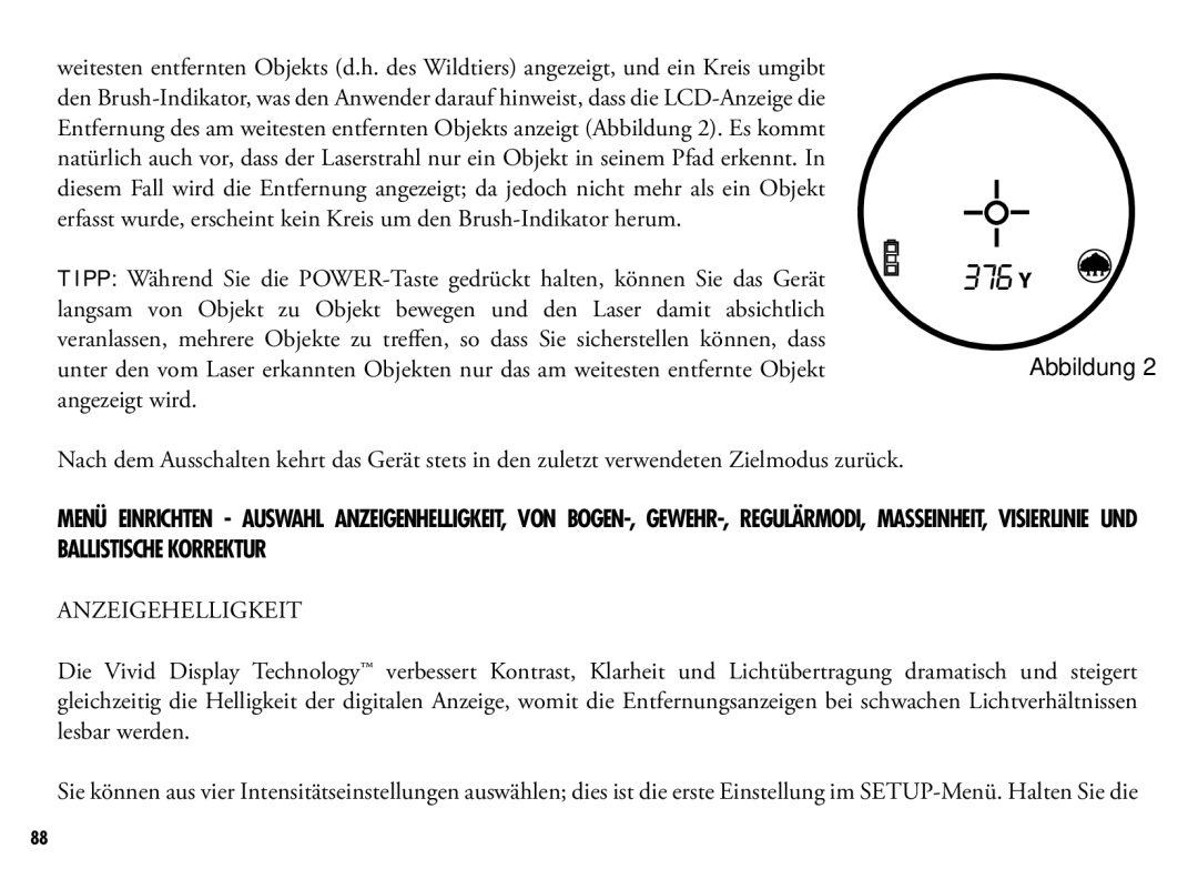 Bushnell 205110 manual Ballistische Korrektur, Anzeigehelligkeit 