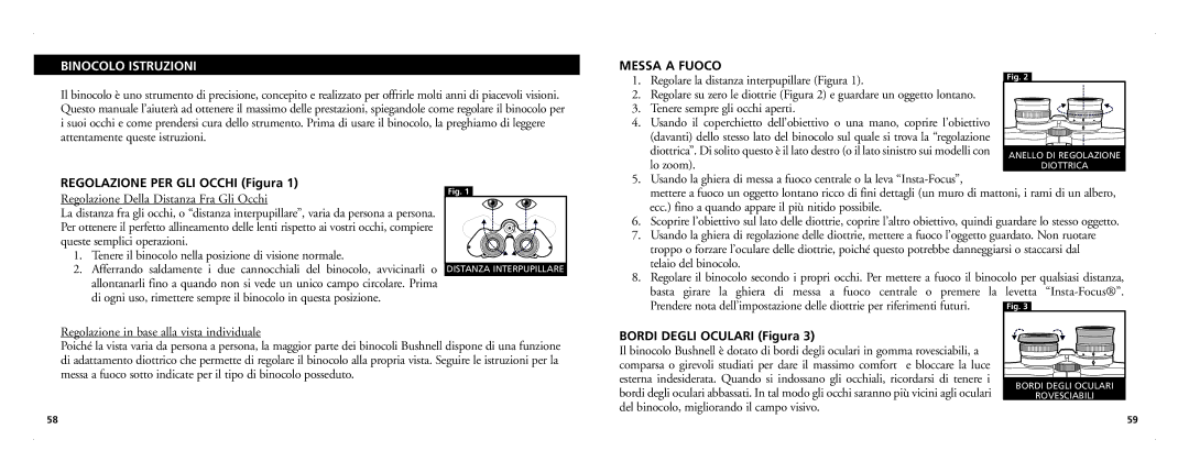 Bushnell 21-Nov manual Binocolo Istruzioni, Messa a Fuoco, Regolazione PER GLI Occhi Figura, Bordi Degli Oculari Figura 