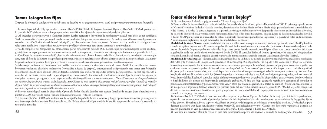 Bushnell 23-Nov instruction manual Tomar fotografías ﬁjas, Tomar videos Normal o Instant Replay 