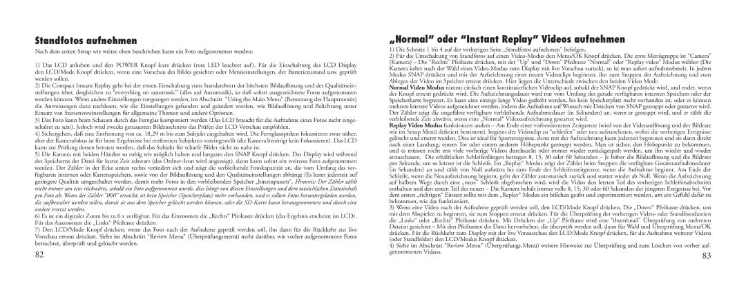 Bushnell 23-Nov instruction manual Standfotos aufnehmen, „Normal oder Instant Replay Videos aufnehmen, Genommenen Videos 