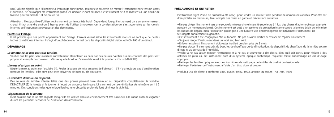 Bushnell 26-0100 La lunette ne se met pas sous tension, ’image n’est pas au point, La visibilité diminue ou disparaît 