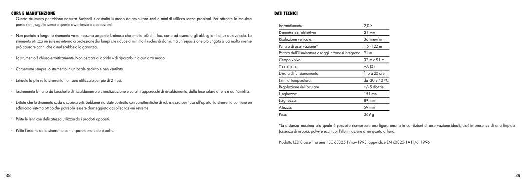 Bushnell 26-0224 instruction manual Cura E Manutenzione, Dati Tecnici 