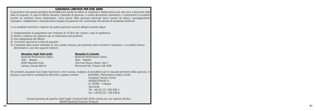 Bushnell 26-0224 instruction manual Garanzia Limitata PER DUE Anni, Recapito negli Stati Uniti Recapito in Canada 
