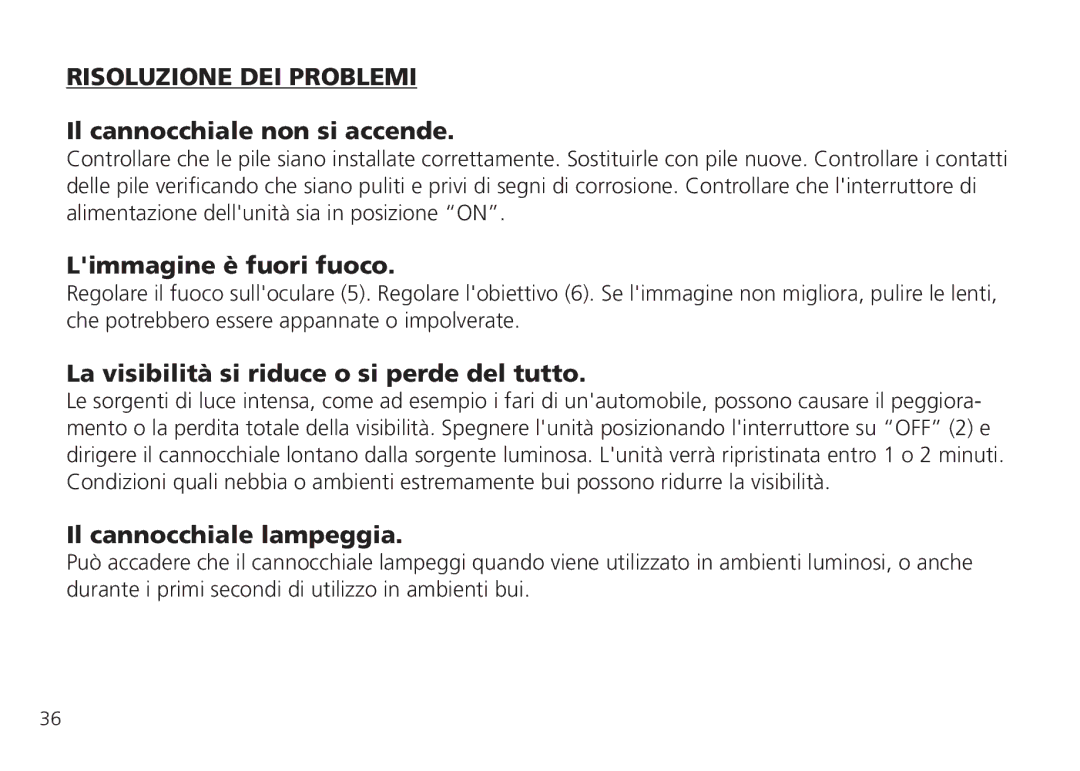 Bushnell 26-0224W instruction manual Risoluzione DEI Problemi, Il cannocchiale non si accende, Limmagine è fuori fuoco 