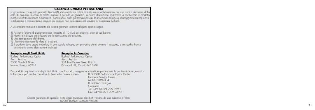 Bushnell 26-0400 manual Garanzia Limitata PER DUE Anni, Recapito negli Stati Uniti Recapito in Canada 