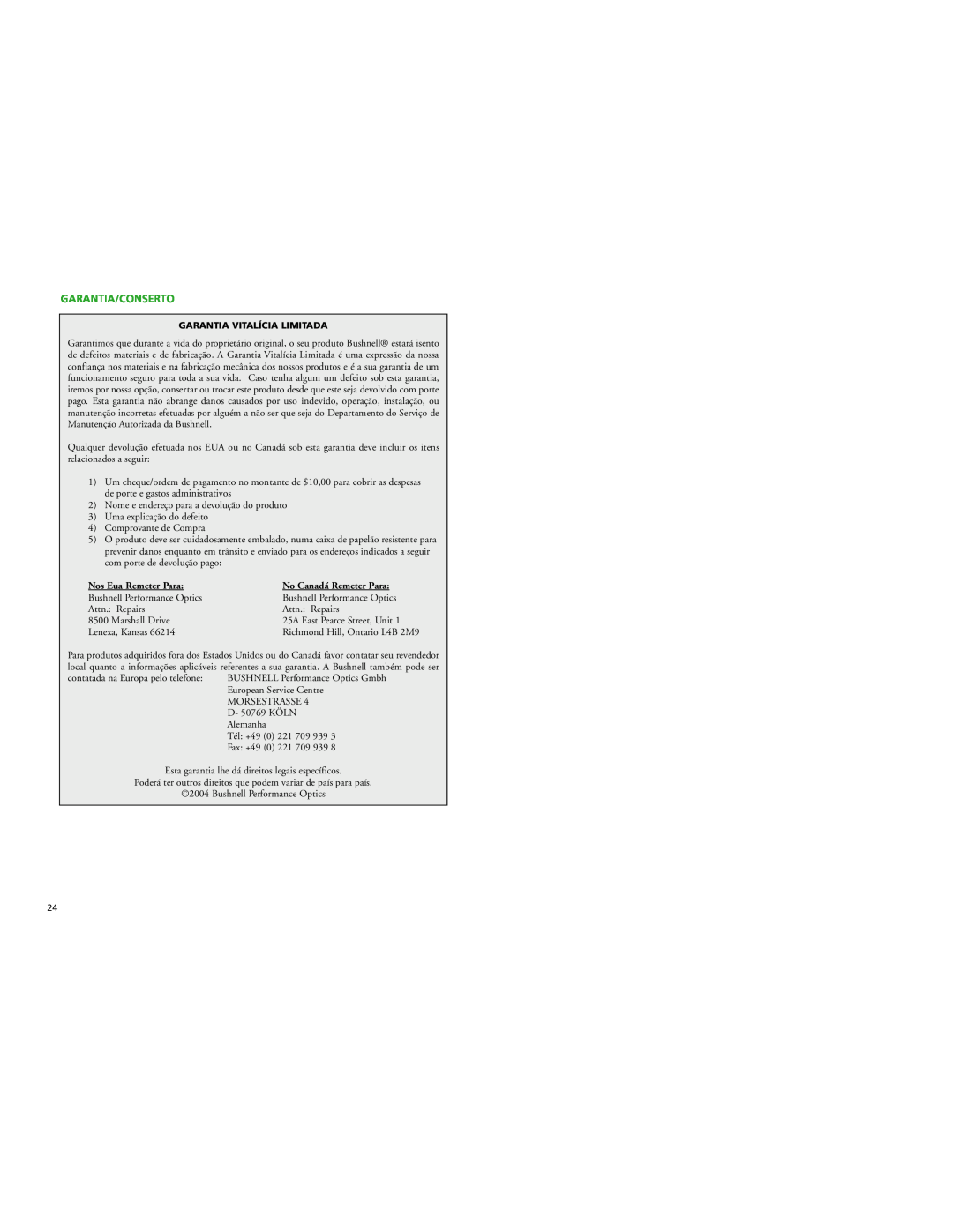 Bushnell 26-2024W, 26-4050 instruction manual Garantia/Conserto, Nos Eua Remeter Para, No Canadá Remeter Para 