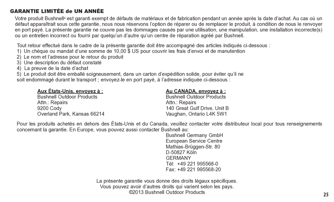 Bushnell 260150, 260140 Garantie Limitée de UN Année, Au CANADA, envoyez à Bushnell Outdoor Products Attn. Repairs 