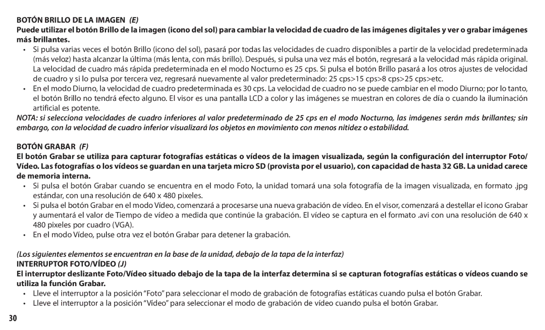 Bushnell 260140, 260150 instruction manual Botón Brillo DE LA Imagen E, Botón Grabar F, Interruptor FOTO/VÍDEO J 