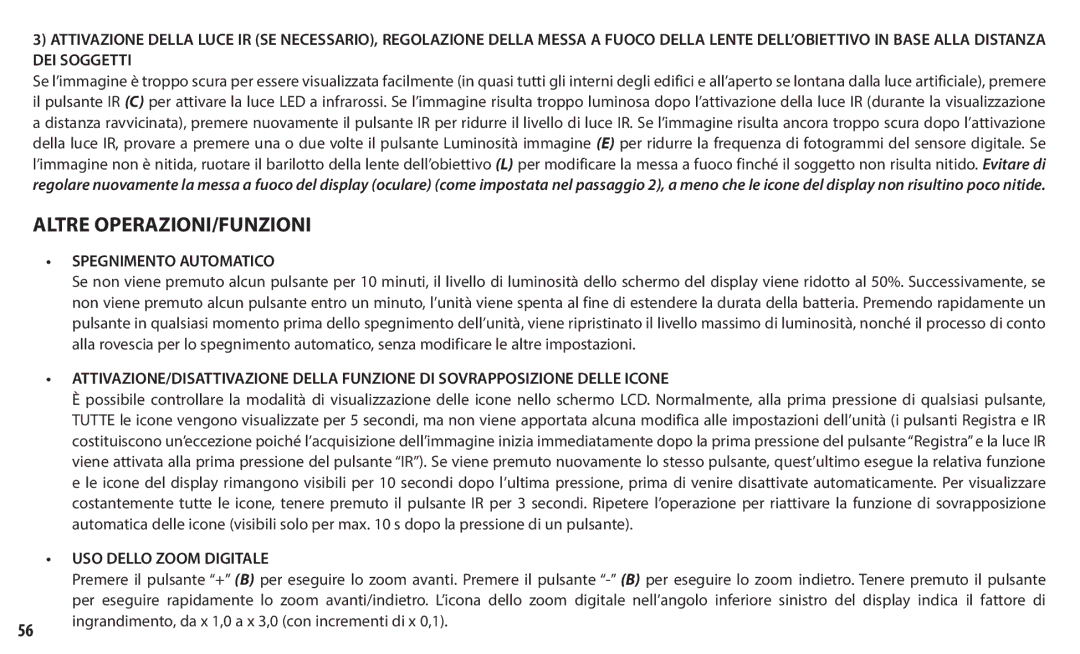 Bushnell 260140, 260150 instruction manual Altre OPERAZIONI/FUNZIONI, Spegnimento Automatico, USO Dello Zoom Digitale 