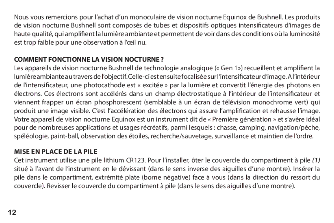 Bushnell 260228 instruction manual Comment Fonctionne LA Vision Nocturne ?, Mise en place de la pile 